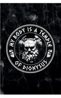 My body is a temple of dionysus: 6x9 120-page dotted and blank notebook journal notepad scribble book diary workbook for philosophers