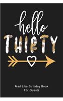 HELLO THIRTY Mad Libs Birthday Book For Guests
