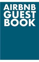 Airbnb Guest Book: Guest Reviews for Airbnb, Homeaway, Bookings, Hotels, Cafe, B&b, Motel - Feedback & Reviews from Guests, 100 Page. Great Gift Idea for Airbnb Hosts,