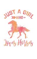 Just a Girl Who Loves Horses