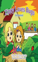 Zippy Loves Bugs