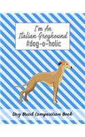 I'm An Italian Greyhound #dog-o-holic