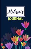 Melissa's Journal: 6x9 Personalized Journal for Melissa with 120 Ligned Ruled Pages to Write In. Custom Name Notebook Journal or Diary for Teen Girls, Women, Moms, Wiv