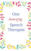 Speech Therapist Notebook: Speech Therapist Notebook, SLP Gifts, Best Speech Therapist, Floral SLP Gift For Notes, Therapy Gifts (6 x 9 Lined Notebook, 120 pages)