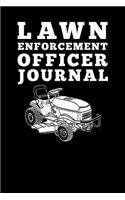 Lawn Enforcement Officer Journal