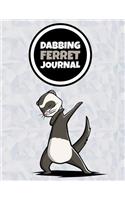 Dabbing Ferret Journal