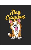 Stay Corgious: Notebook With Happy Corgi Pun for Lovers of This Adorable Dog Breed