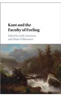 Kant and the Faculty of Feeling