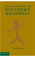 Prehistory of Southern Rhodesia