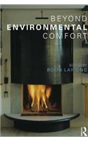 Beyond Environmental Comfort
