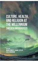 Culture, Health, and Religion at the Millennium