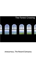 The Forest Crossing