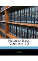 Homeri Ilias, Volumes 1-2