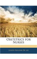 Obstetrics for Nurses