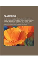 Flamenco: Concurso de Cante Jondo, Glossary of Flamenco Terms, Polo, Cante Flamenco, Palo, Flamenco Guitar, Duende, David Broza(English)