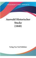 Auswahl Historischer Stucke (1840)