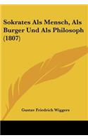 Sokrates Als Mensch, Als Burger Und Als Philosoph (1807)