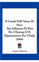 Il Canale Dell' Istmo Di Suez