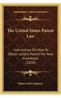 The United States Patent Law