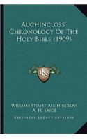 Auchincloss' Chronology Of The Holy Bible (1909)