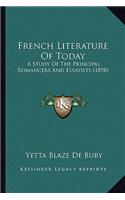 French Literature of Today: A Study of the Principal Romancers and Essayists (1898)