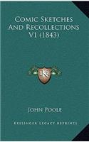 Comic Sketches and Recollections V1 (1843)