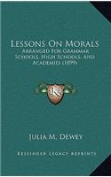 Lessons on Morals