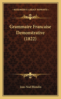 Grammaire Francaise Demonstrative (1822)