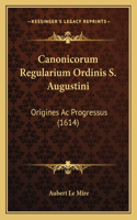 Canonicorum Regularium Ordinis S. Augustini