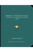 Dante E Vanni Fucci