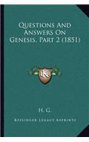 Questions And Answers On Genesis, Part 2 (1851)