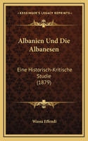 Albanien Und Die Albanesen