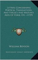 Letters Concerning Poetical Translations, And Virgil's And Milton's Arts Of Verse, Etc. (1739)