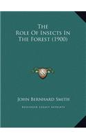 The Role Of Insects In The Forest (1900)