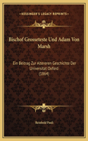 Bischof Grosseteste Und Adam Von Marsh