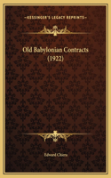 Old Babylonian Contracts (1922)