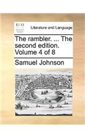 The Rambler. ... the Second Edition. Volume 4 of 8