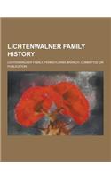 Lichtenwalner Family History