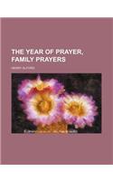 The Year of Prayer, Family Prayers