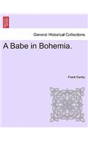 A Babe in Bohemia.