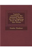 Typische Usserungen Der R Mischen Dichter Ber Ihre Begabung, Ihren Beruf Und Ihre Werke