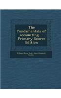 The Fundamentals of Accounting - Primary Source Edition