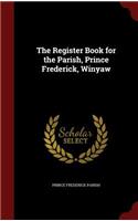 Register Book for the Parish, Prince Frederick, Winyaw