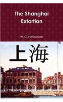 The Shanghai Extortion