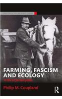 Farming, Fascism and Ecology