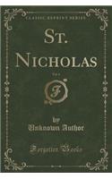 St. Nicholas, Vol. 6 (Classic Reprint)