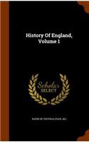 History Of England, Volume 1