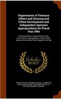 Departments of Veterans Affairs and Housing and Urban Development and Independent Agencies Appropriations for Fiscal Year 1994: Hearings Before a Subcommittee of the Committee on Appropriations, United States Senate, One Hundred Third Congress, First Ses