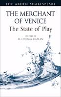 Merchant of Venice: The State of Play