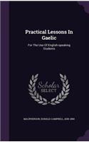 Practical Lessons in Gaelic